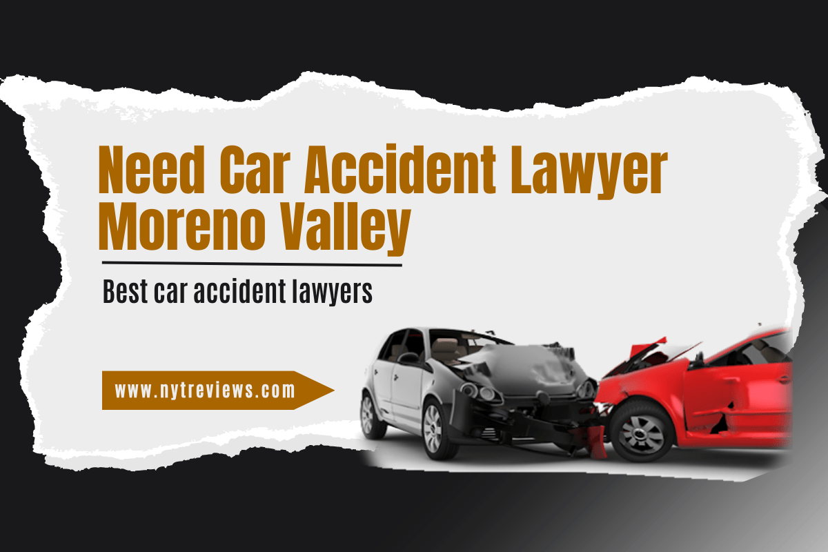 Car Accident Lawyer Moreno Valley