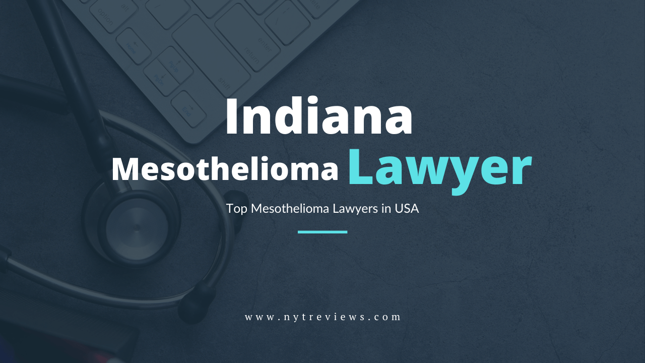 Indiana Mesothelioma Lawyer